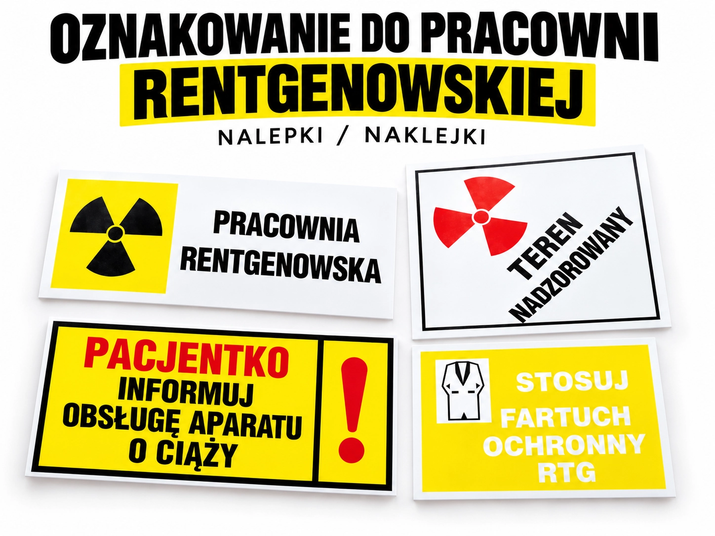 OZNAKOWANIE rtg pracowni rentgenowskiej RTG